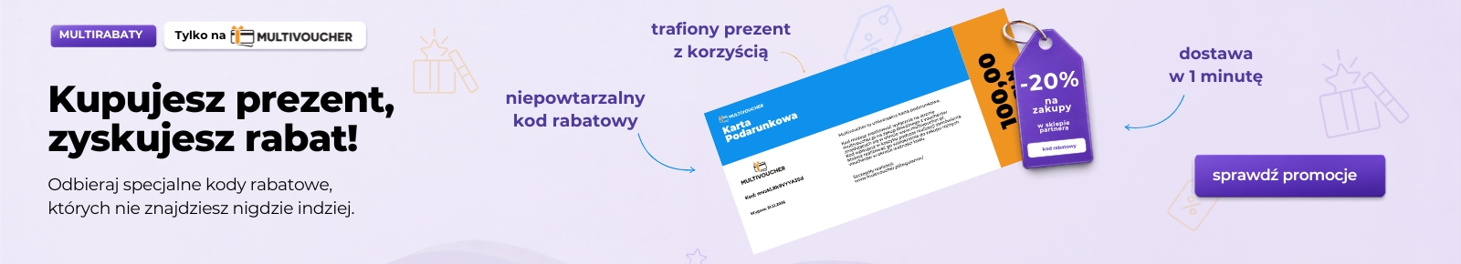 Baner Multirabaty, kupujesz prezent, zyskujesz rabat. Specjalne promocje dostępne tylko w Multivoucher.