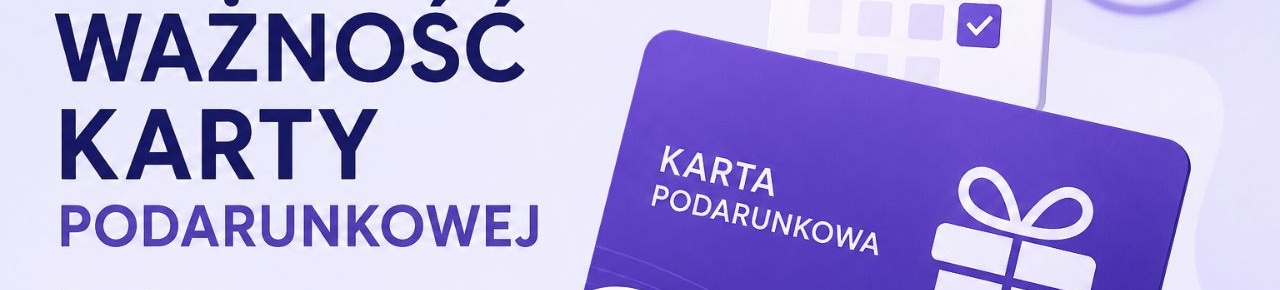Jak sprawdzić ważność karty podarunkowej? Prosty poradnik